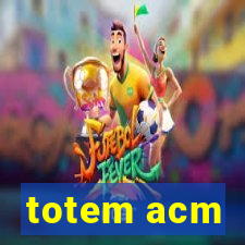 totem acm